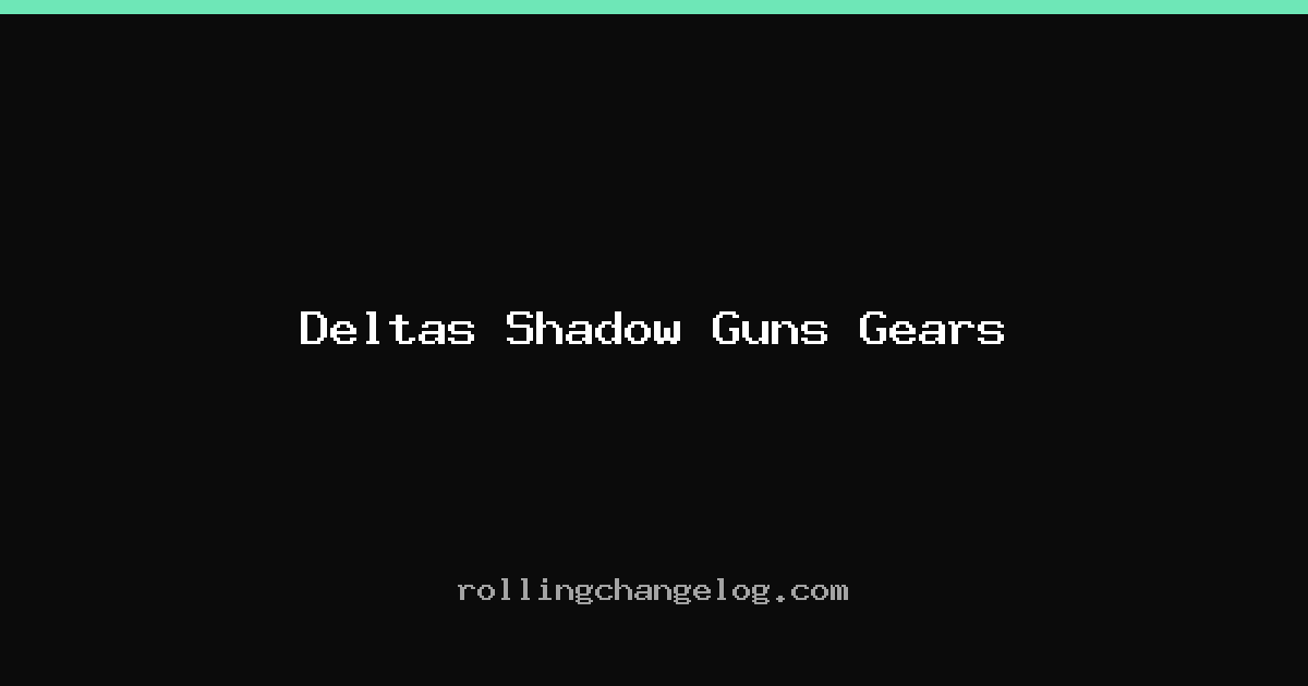 Deltas Shadow Guns Gears cover
