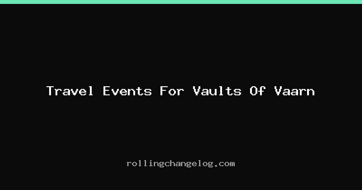 Travel Events For Vaults Of Vaarn cover