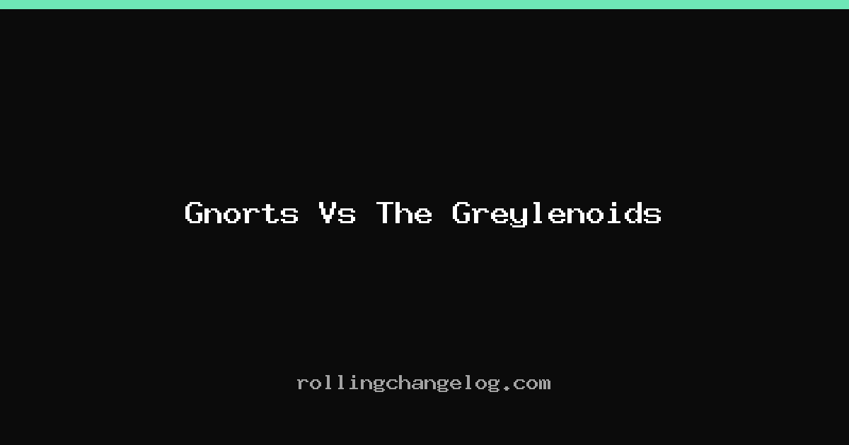 Gnorts Vs The Greylenoids cover