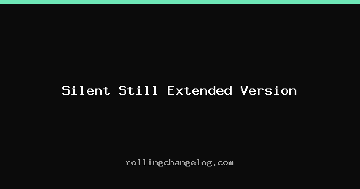 Silent Still Extended Version cover