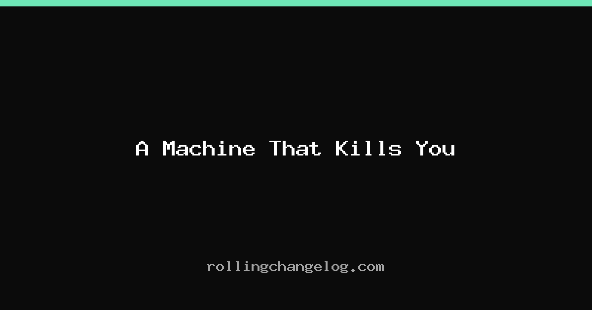 A Machine That Kills You cover