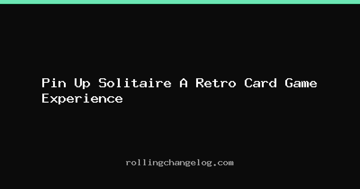 Pin Up Solitaire A Retro Card Game Experience cover