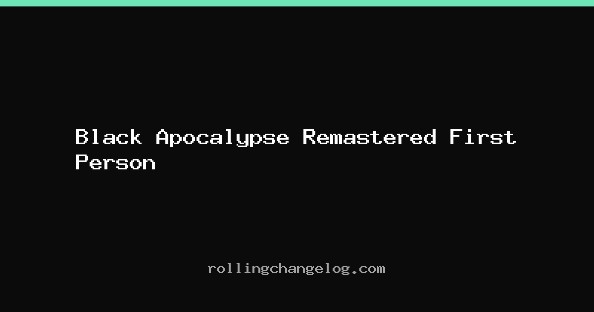 Black Apocalypse Remastered First Person cover