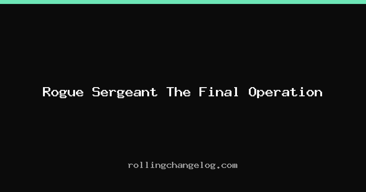 Rogue Sergeant The Final Operation cover