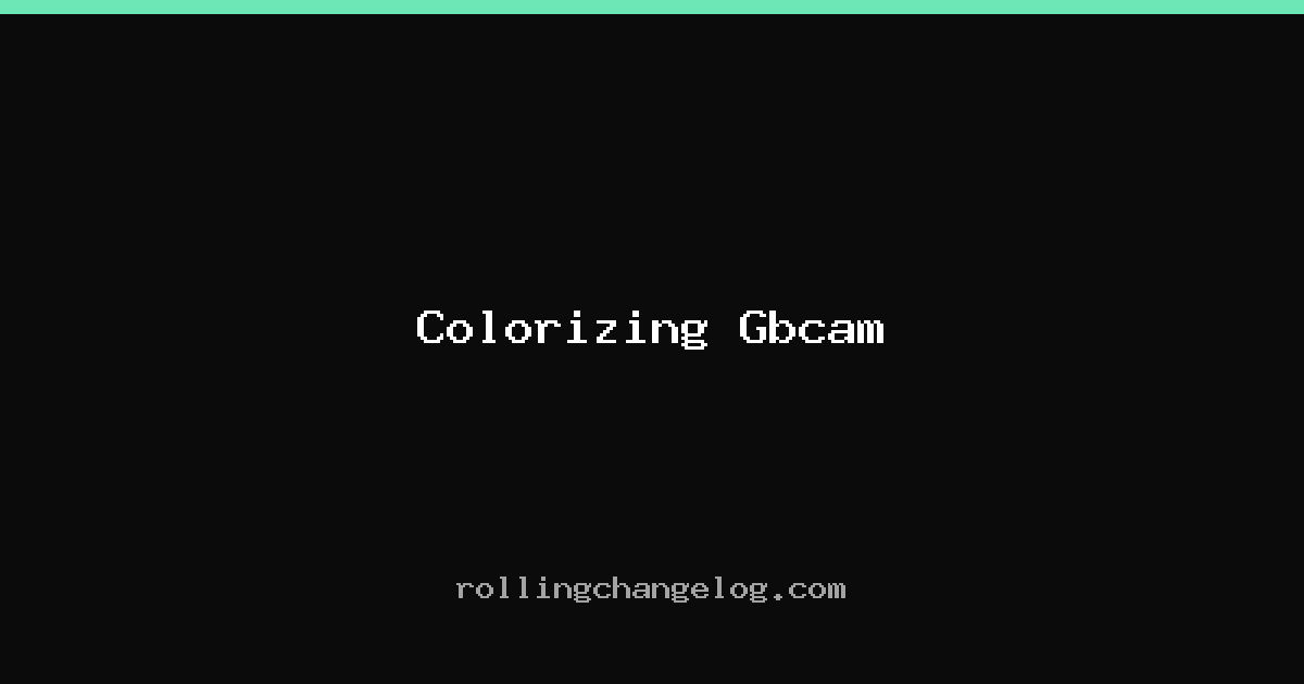 Colorizing Gbcam cover