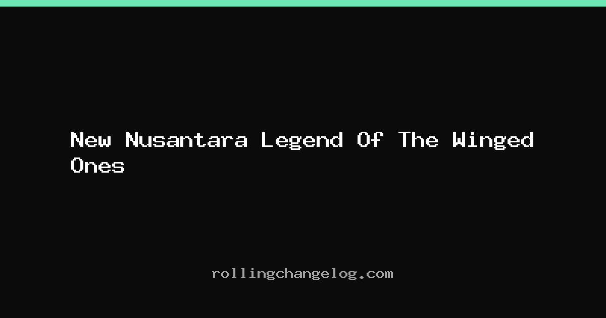 New Nusantara Legend Of The Winged Ones cover