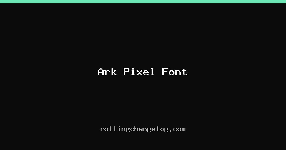Ark Pixel Font cover