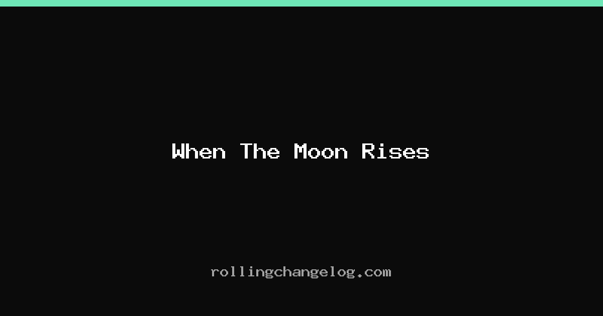 When The Moon Rises cover