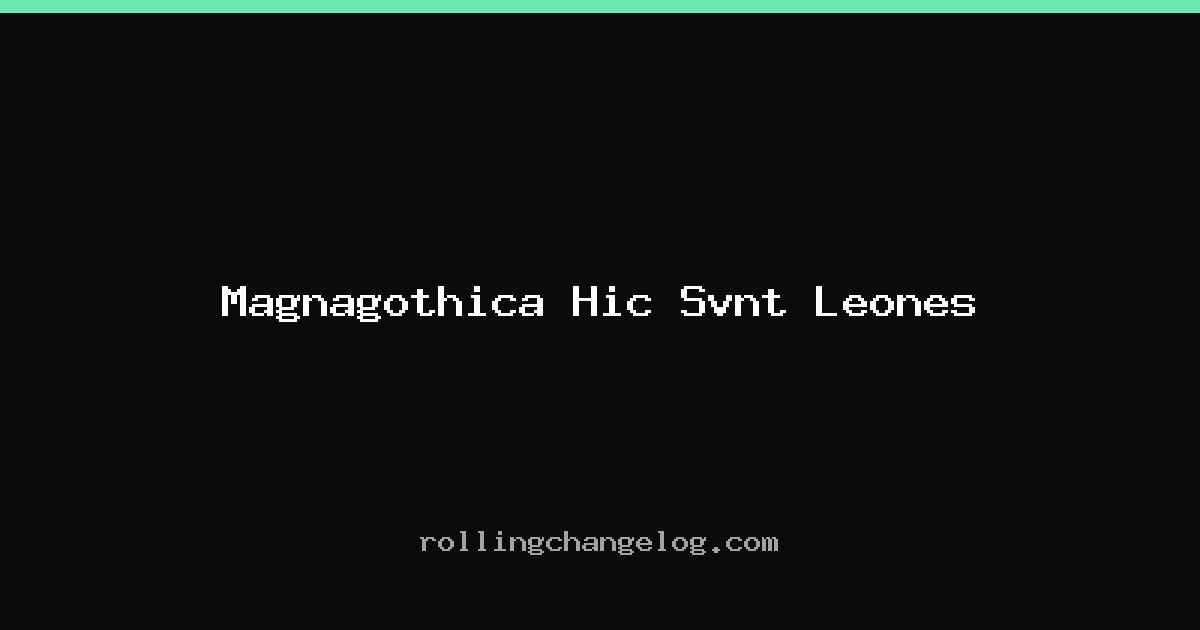 Magnagothica Hic Svnt Leones cover