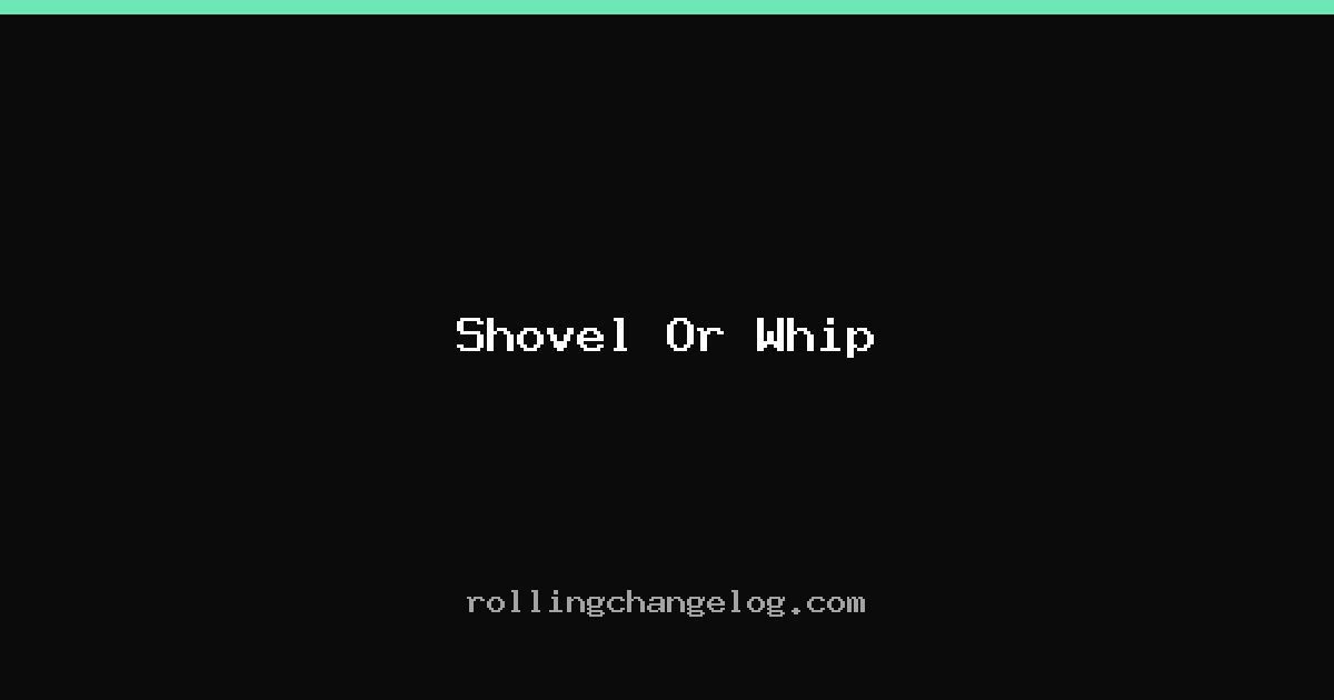 Shovel Or Whip cover