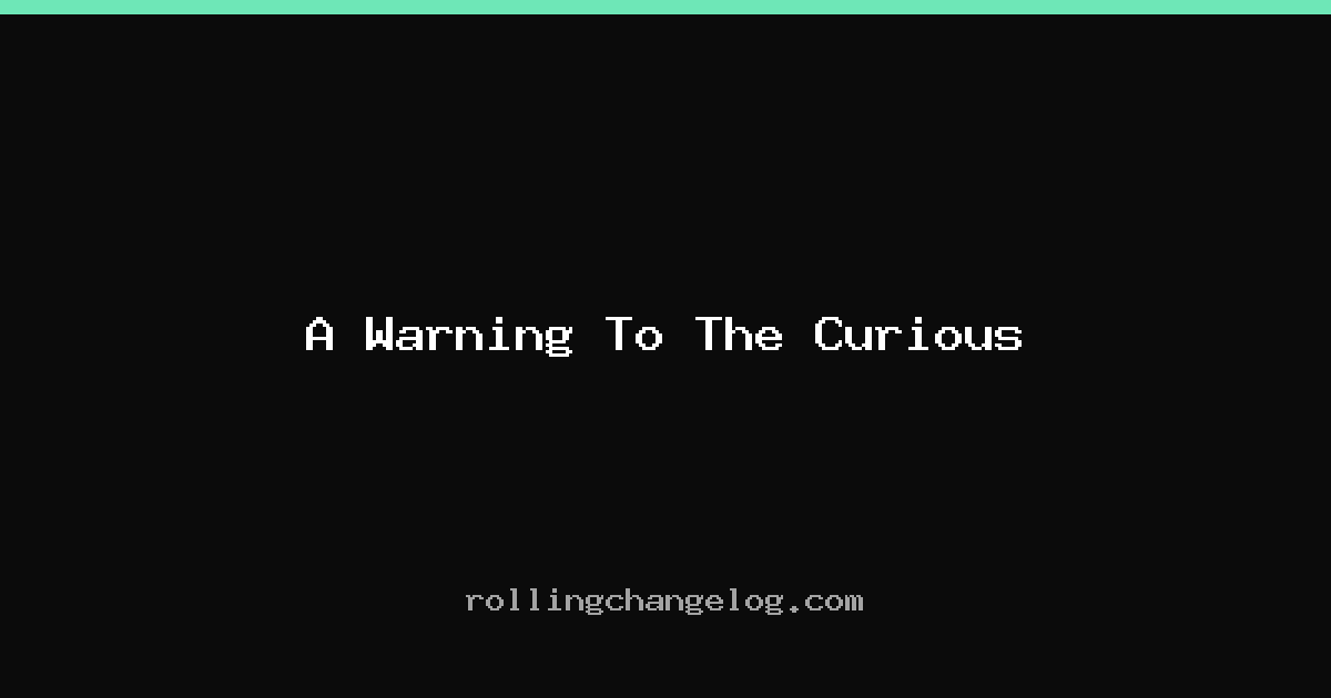 A Warning To The Curious cover