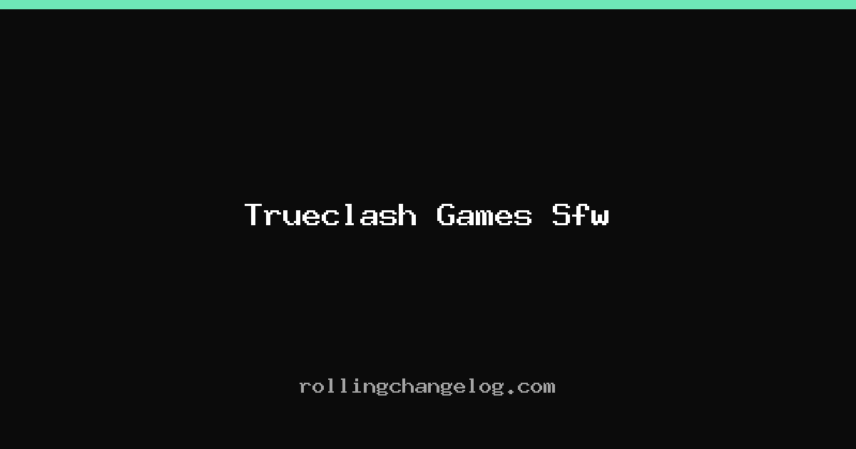 Trueclash Games Sfw cover