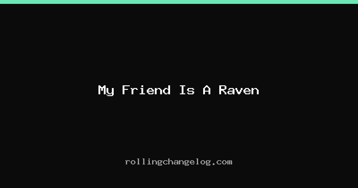 My Friend Is A Raven cover