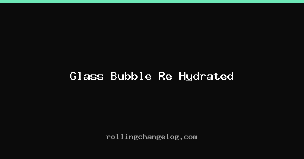 Glass Bubble Re Hydrated cover