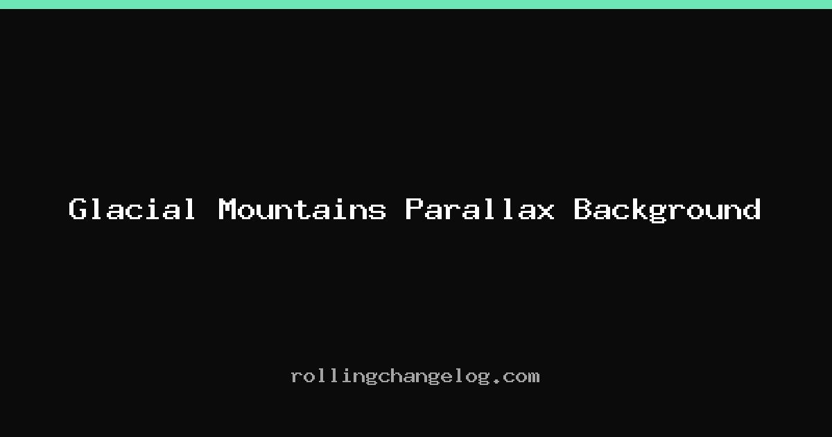 Glacial Mountains Parallax Background cover