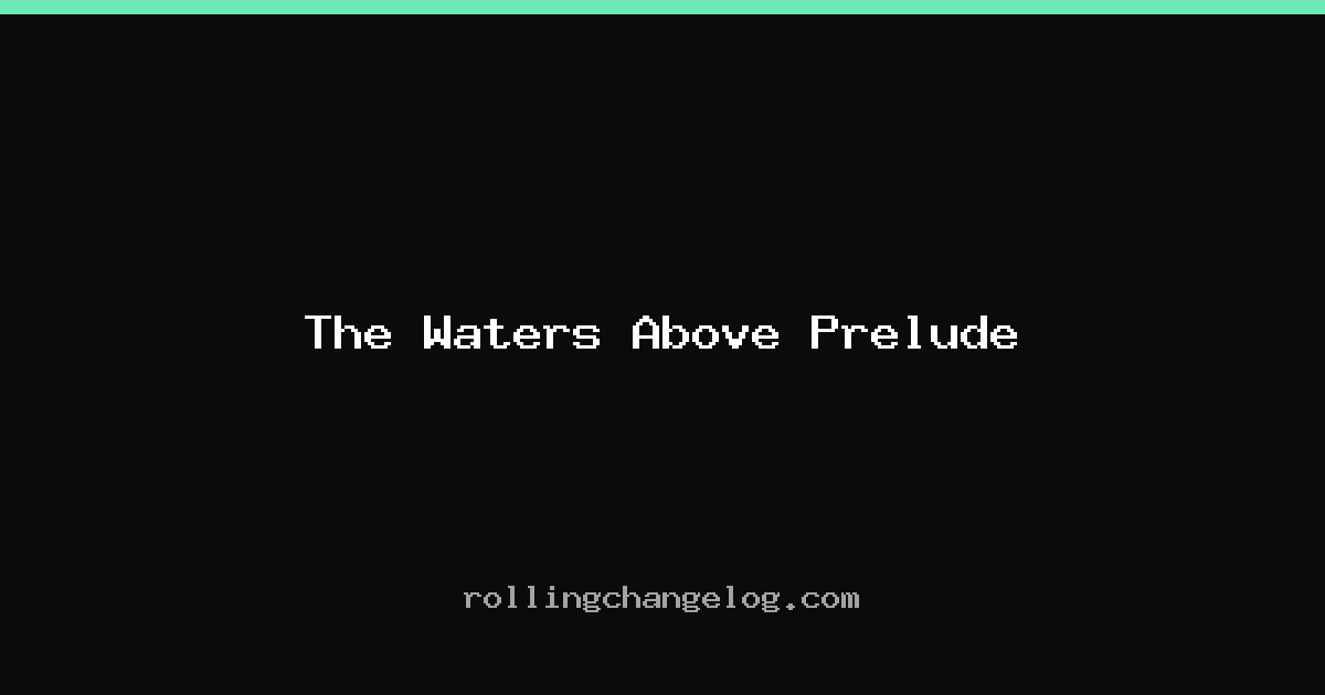 The Waters Above Prelude cover