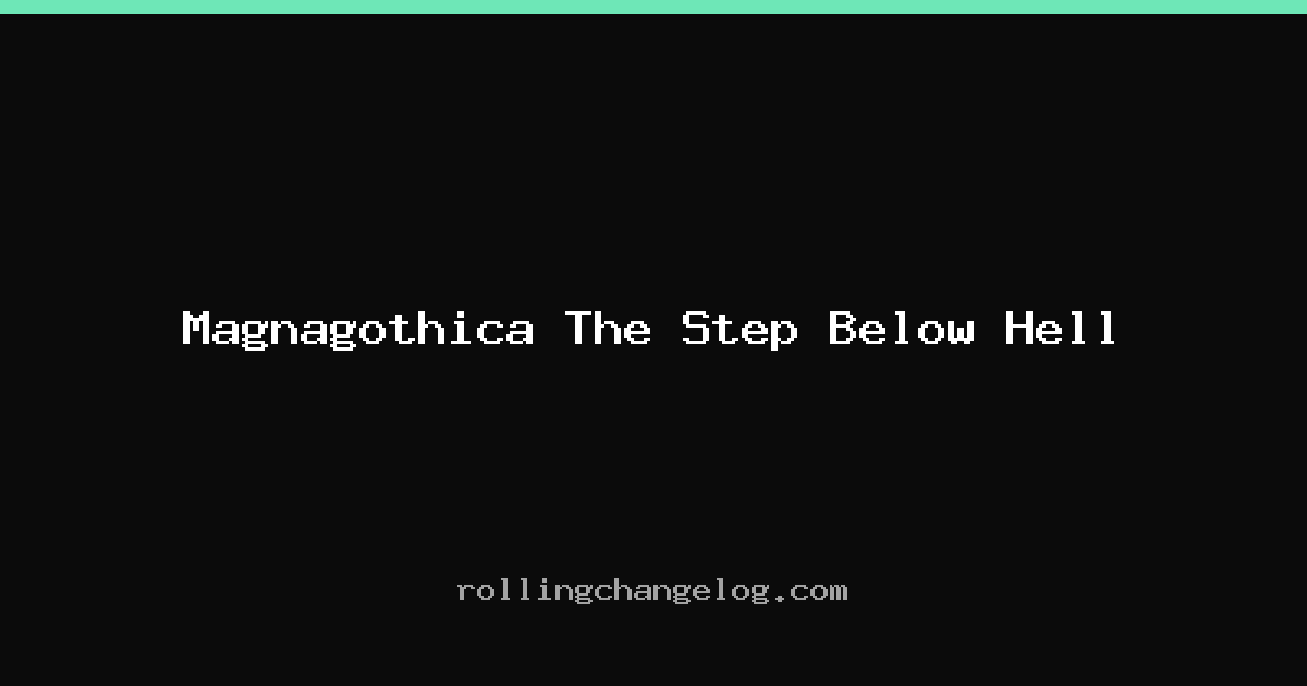 Magnagothica The Step Below Hell cover
