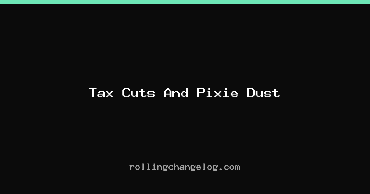 Tax Cuts And Pixie Dust cover