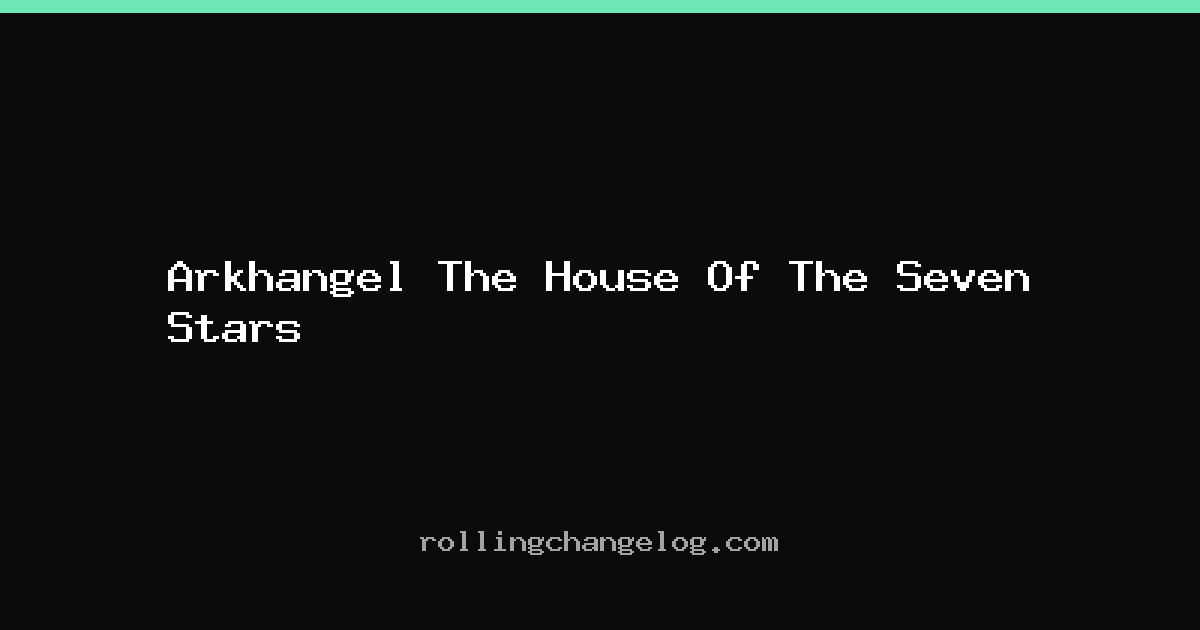 Arkhangel The House Of The Seven Stars cover
