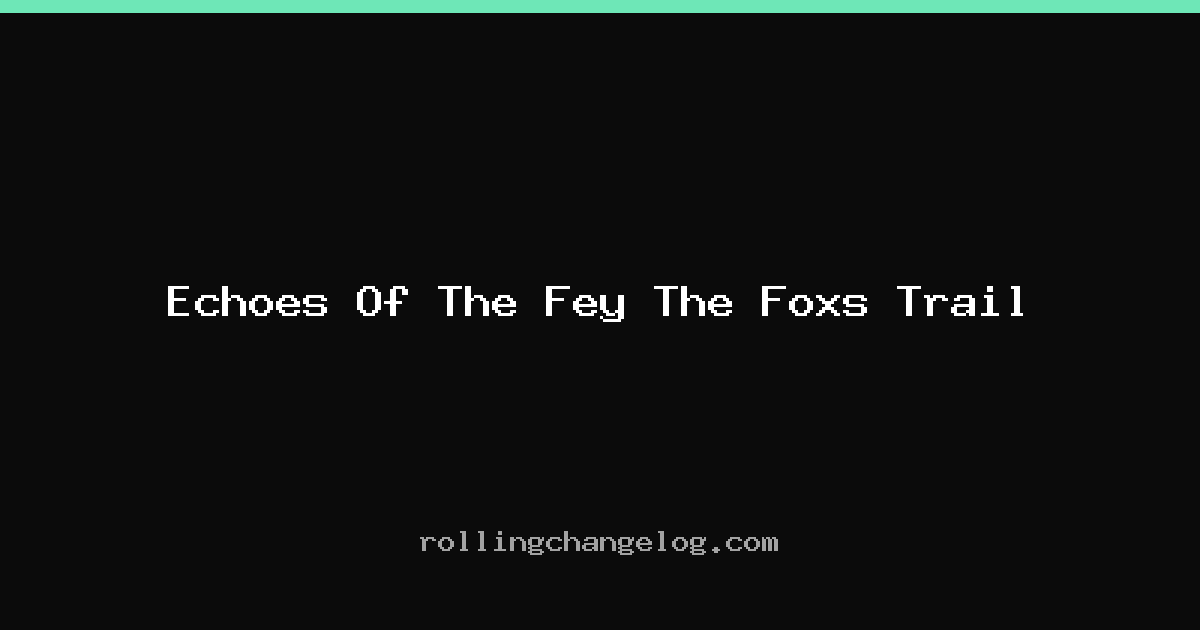Echoes Of The Fey The Foxs Trail cover