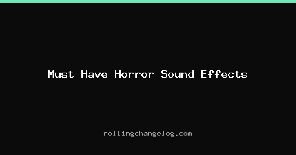 Must Have Horror Sound Effects cover